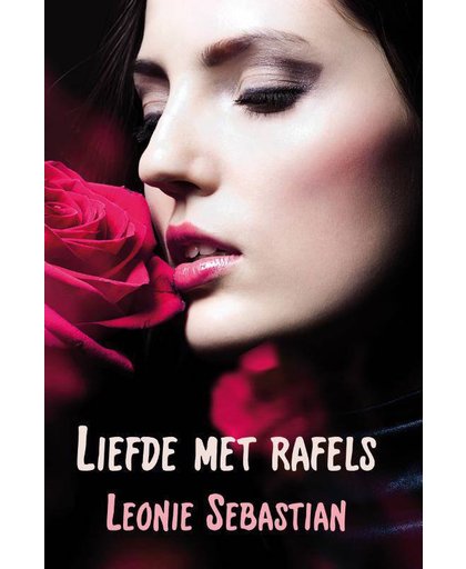 Liefde met rafels - Leonie Sebastian