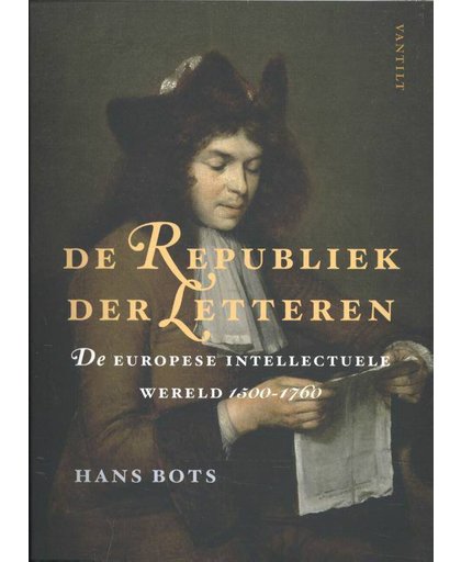 De Republiek der Letteren - Hans Bots