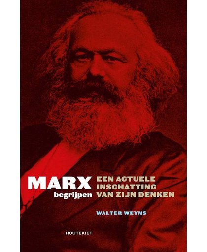 Marx begrijpen - Walter Weyns