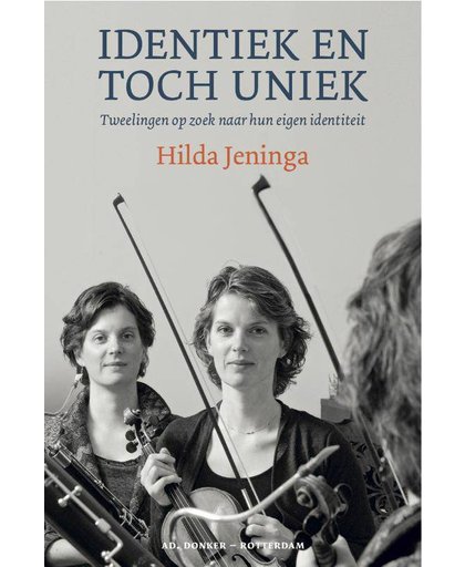 Identiek en toch Uniek - Hilda Jeninga