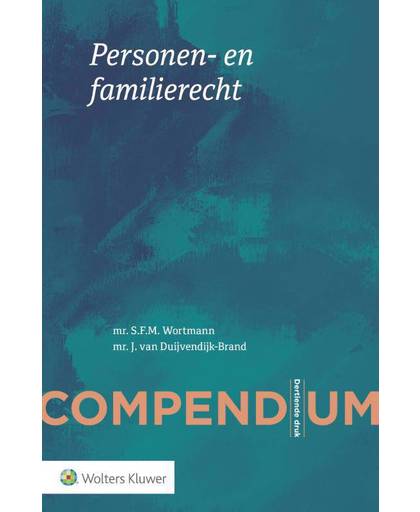 Compendium van het personen- en familierecht - S.F.M. Wortmann en J. van Duijvendijk-Brand