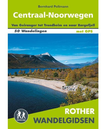 Rother wandelgids Centraal-Noorwegen - Bernhard Pollmann