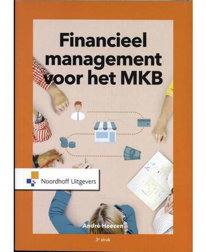Financieel management voor het MKB - A.W.W. Heezen