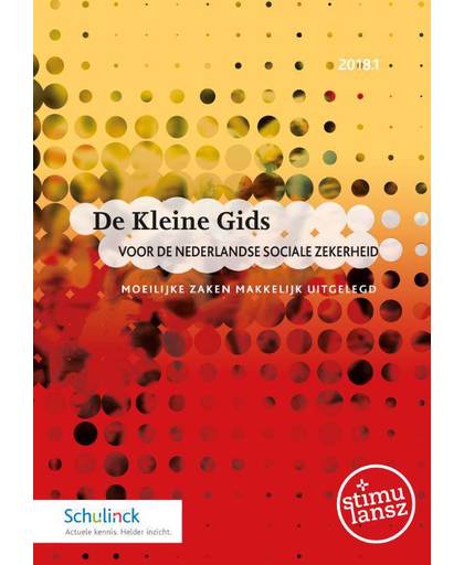 De Kleine Gids voor de Nederlandse sociale zekerheid 2018.1