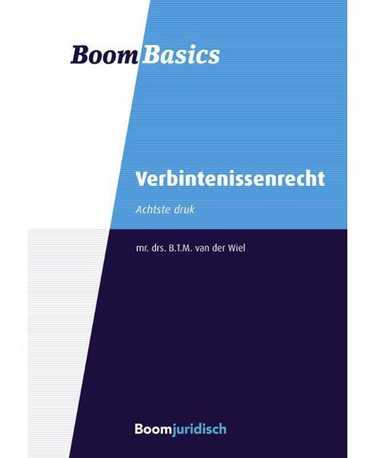 Boom Basics Verbintenissenrecht - B.T.M. van der Wiel