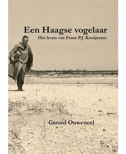 Een Haagse vogelaar - Gerard Ouweneel