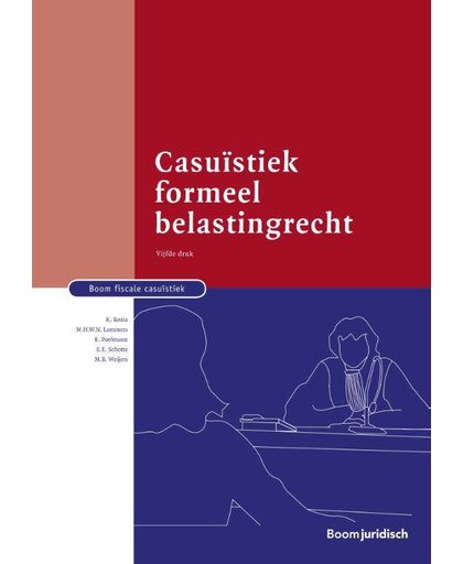 Casuïstiek formeel belastingrecht - E.E. Schotte, M.H.W.N. Lammers, E. Poelmann, e.a.