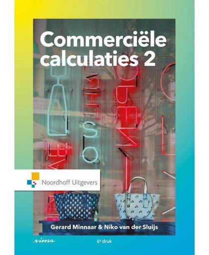 Commerciële calculaties 2 - Gerard Minnaar en Niko van der Sluijs