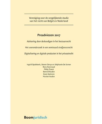 Preadviezen 2017 - Ingrid Opdebeek, Steven Denys, Stéphanie De Somer, e.a.