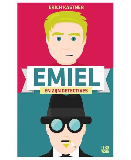 Emiel en zijn detectives - Erich Kästner