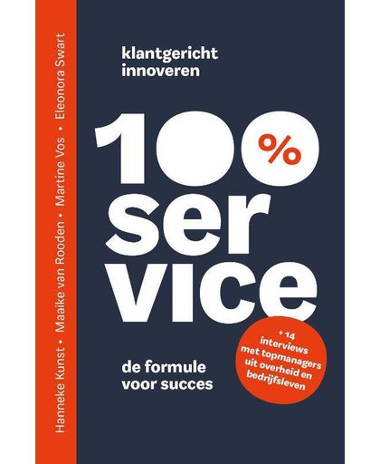 100% Service - Hanneke Kunst, Maaike van Rooden, Martine Vos, e.a.