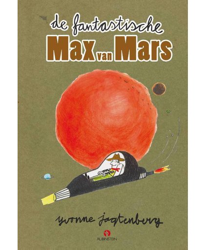 De fantastische Max van Mars, Yvonne Jagtenberg - Yvonne Jagtenberg