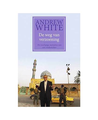 De weg van verzoening - Andrew White