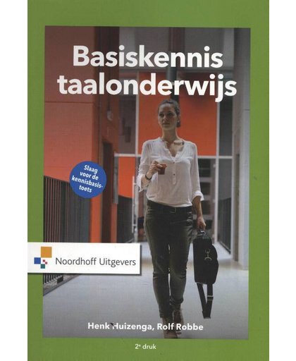 Basiskennis Taalonderwijs - Henk Huizenga en Rolf Robbe