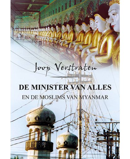 De Minister van Alles en de moslims van Myanmar - Joop Verstraten