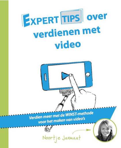 Experttips over verdienen met video - Noortje Janmaat