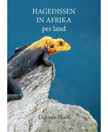Hagedissen in Afrika per land - Cor van Hoof