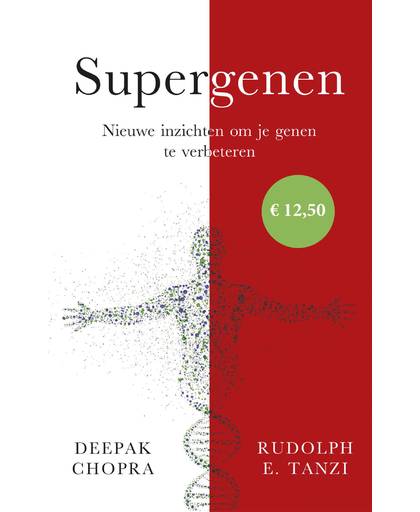 Supergenen - Deepak Chopra en Rudolph Tanzi