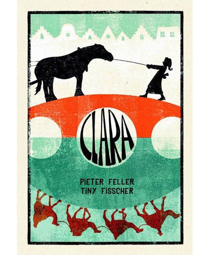 Clara - Pieter Feller en Tiny Fisscher