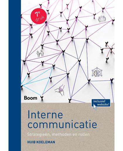 Interne communicatie (zevende druk) - Huib Koeleman