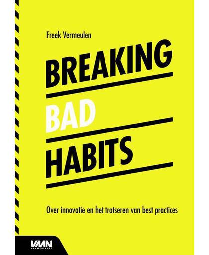 Breaking bad habits - Freek Vermeulen