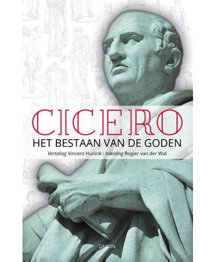 Cicero, Het bestaan van de goden - Rogier van der Wal