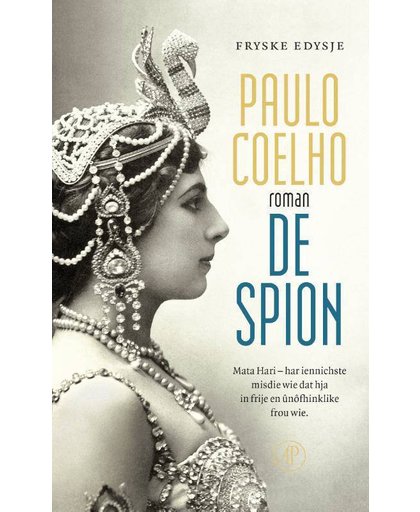 De spion (Friese editie) - Paulo Coelho