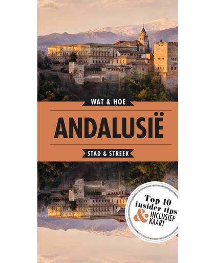 Andalusië - Wat & Hoe reisgids