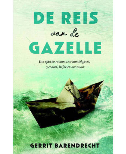 DE REIS VAN DE GAZELLE (POD) - Gerrit Barendrecht