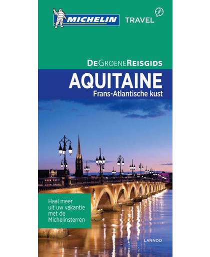 De Groene Reisgids - Aquitaine/Frans-Atlantische kust - Michelin