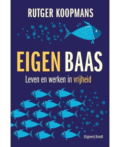 Eigen baas - Rutger Koopmans