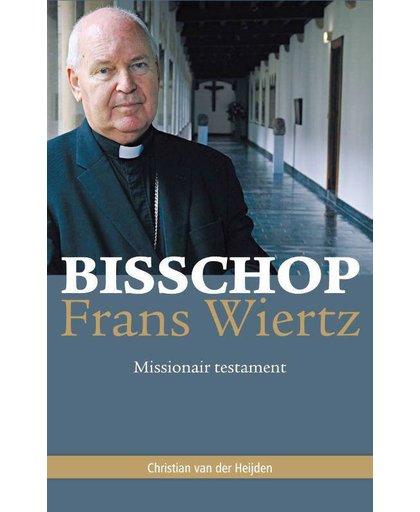 Bisschop Frans Wiertz - Christian van der Heijden