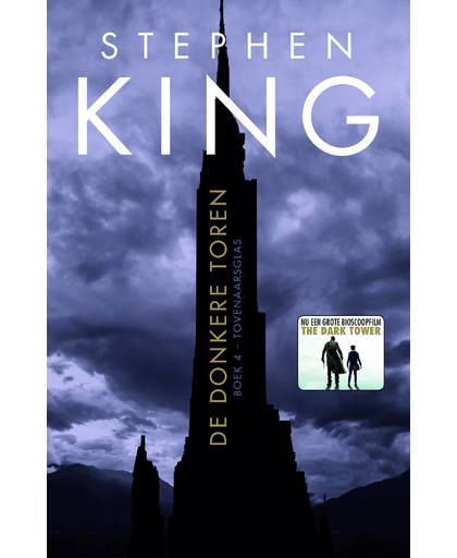 De Donkere Toren 4 - Tovenaarsglas - Stephen King