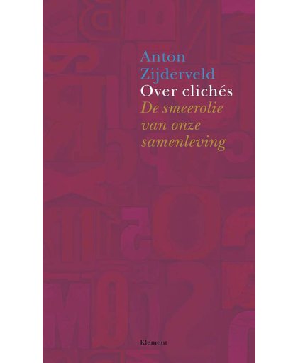 Over clichés - Anton Zijderveld