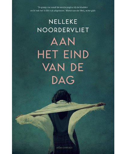Aan het eind van de dag - Nelleke Noordervliet