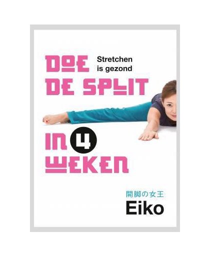 Doe de split in 4 weken - Eiko