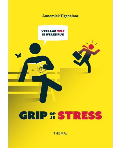 Grip op je stress - Annemiek Tigchelaar