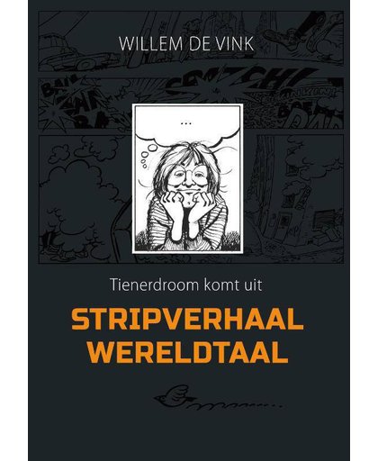 Stripverhaal wereldtaal - Willem de Vink