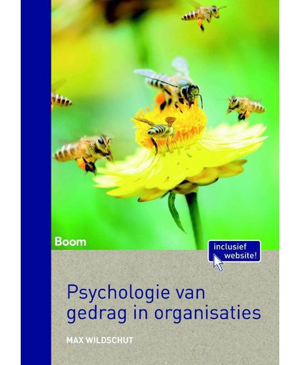 Psychologie van gedrag in organisaties - Max Wildschut