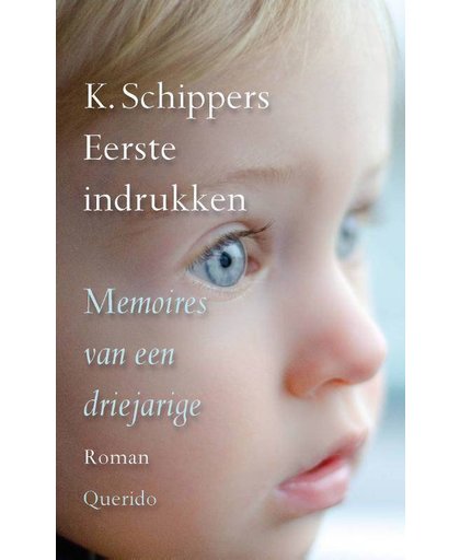 Eerste indrukken - K. Schippers