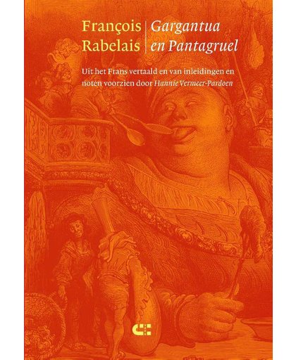 Gargantua en Pantagruel - François Rabelais