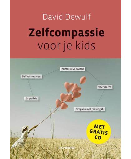 Zelfcompassie voor je kids - oefeningen - David Dewulf en Nina Van Herwegen