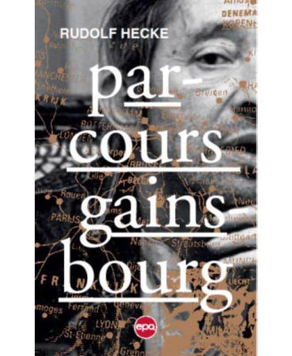 Parcours Gainsbourg - Rudolf Hecke