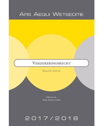 Ars Aequi Wetseditie Verzekeringsrecht 2017/2018