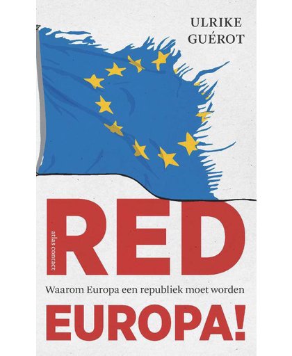 Red Europa ! - Ulrike Guérot