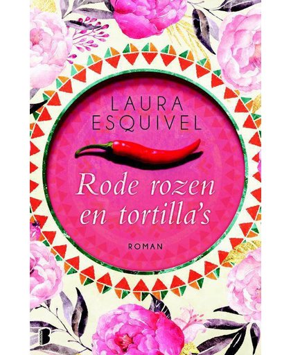 Rode rozen en tortilla's - Laura Esquivel