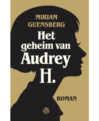 Het geheim van Audrey H. - Miriam Guensberg