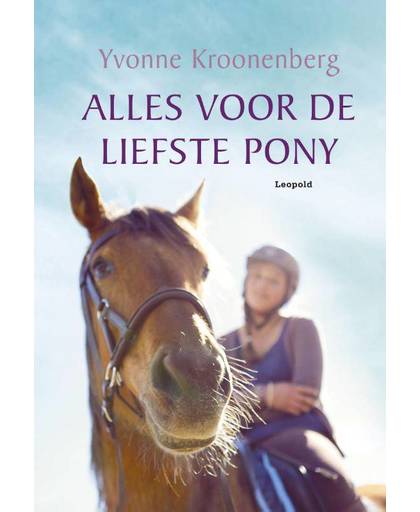 Alles voor de liefste pony - Yvonne Kroonenberg