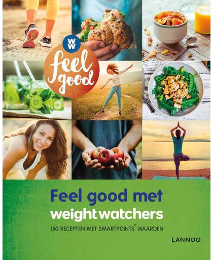 FEEL GOOD MET WEIGHT WATCHERS - Weight Watchers