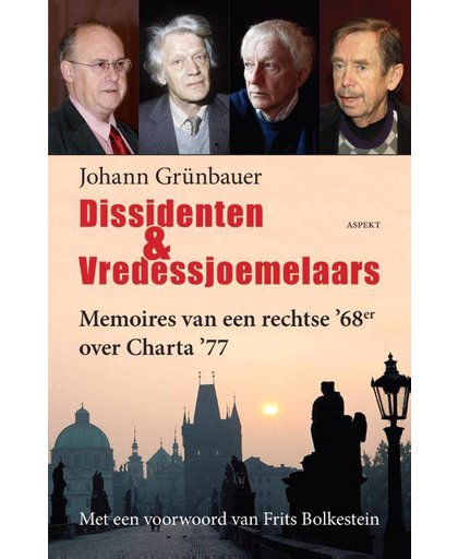 Dissidenten & vredessjoemelaars - Johann Grünbauer